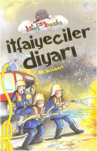 İtfaiyeciler Diyarı - Kitap Kurdu