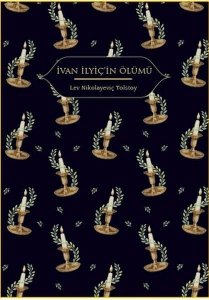 İvan İlyiç’in Ölümü (Altın Yaldızlı - Ciltli)