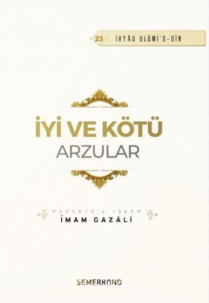 İyi ve Kötü Arzular