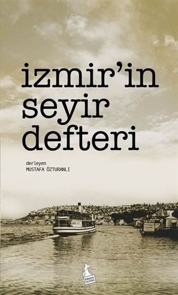 İzmir’in Seyir Defteri