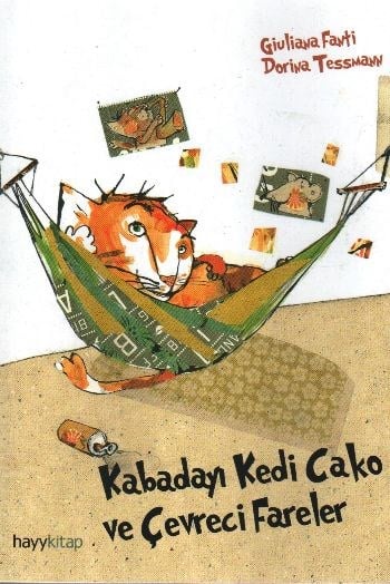 Kabadayı Kedi Cako ve Çevreci Fareler