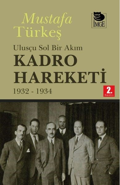 Kadro Hareketi-ulusçu Sol Bir Akım