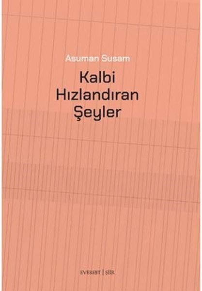 Kalbi Hızlandıran Şeyler