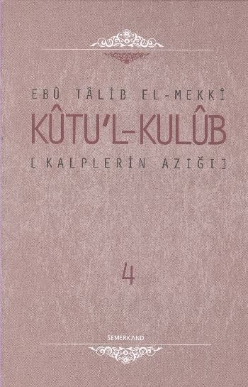 Kalplerin Azığı - Kutu'l - Kulub (4 Cilt Takım)