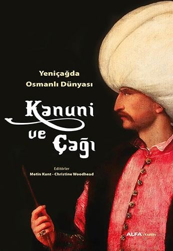 Kanuni Ve Çağı
