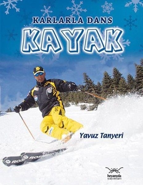 Karlarla Dans Kayak
