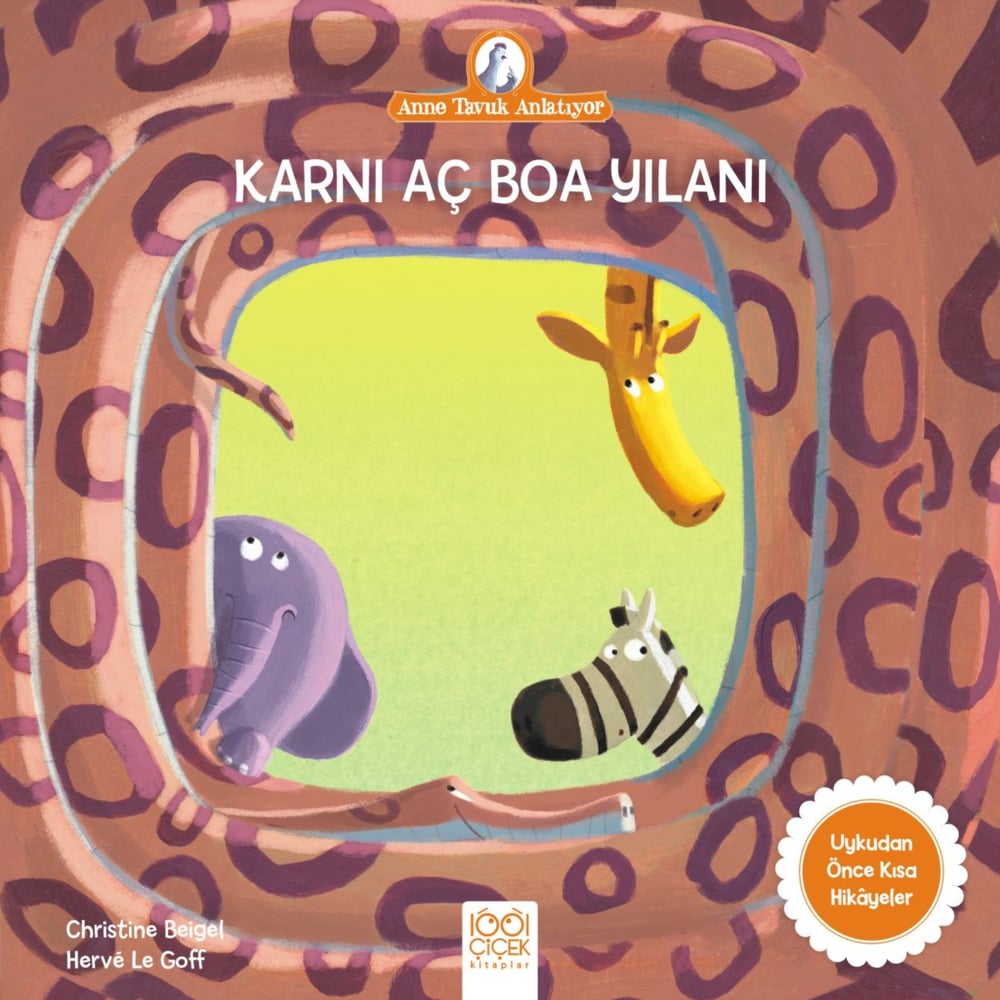 Karnı Aç Boa Yılanı - Anne Tavuk Anlatıyor