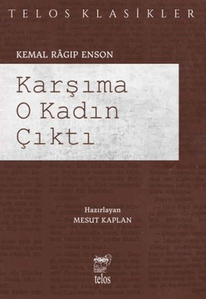 Karşıma O Kadın Çıktı