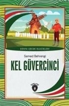 Kel Güvercinci Dünya Çocuk Klasikleri (7-12 Yaş)