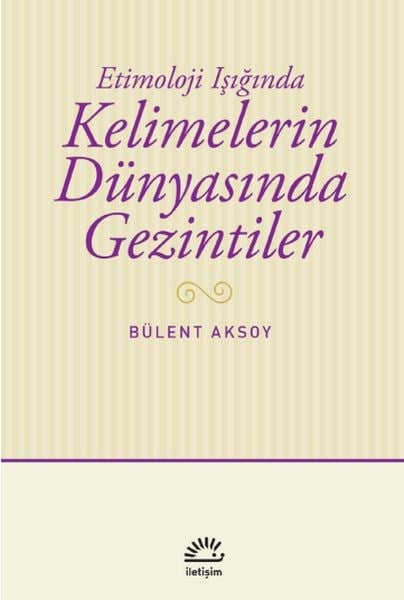 Kelimelerin Dünyasında Gezintiler