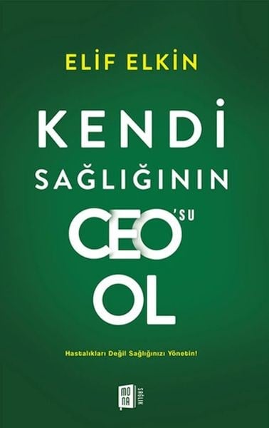 Kendi Sağlığı'nın Ceo'su Ol