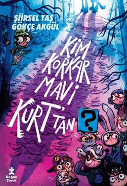 Kim Korkar Mavi Kurt'tan
