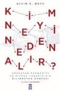 Kim Neyi Neden Alır?