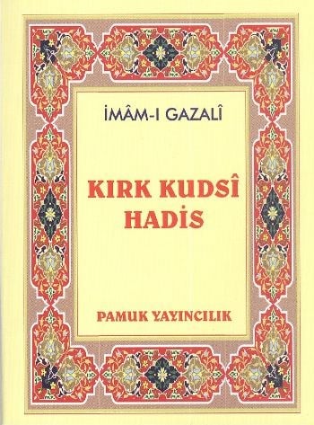 Kırk Kudsi Hadis (Hadis-0010/P10) Mini Cep Boy