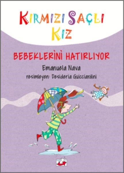 Kırmızı Saçlı Kız - Bebeklerini Hatırlıyor (Ciltli)