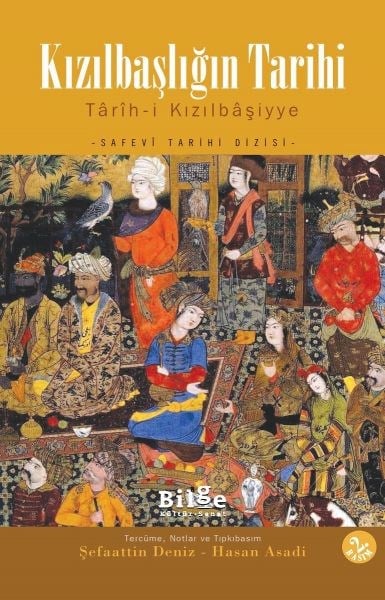 Kızılbaşlığın Tarihi  Tarih-i Kızılbaşiyye