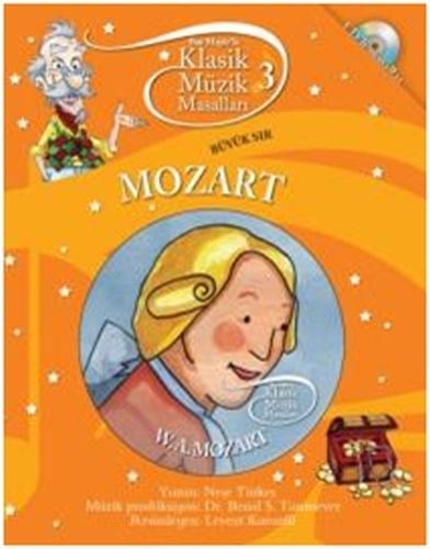 Klasik Müzik Masalları 3 / Mozart - Büyük Sır (CDli Masallar)