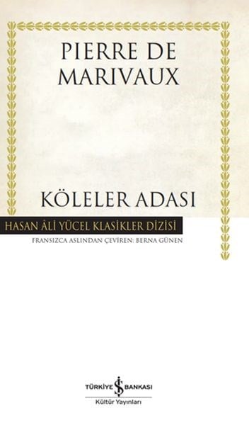 Köleler Adası - Hasan Ali Yücel Klasikleri (Ciltli)