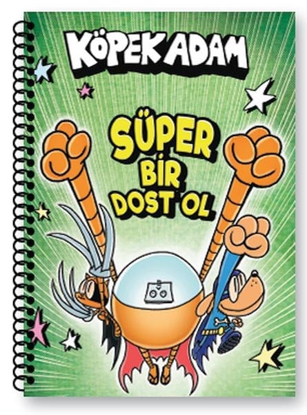 Köpek Adam Kareli Defter-2 Süper Bir Dost Ol