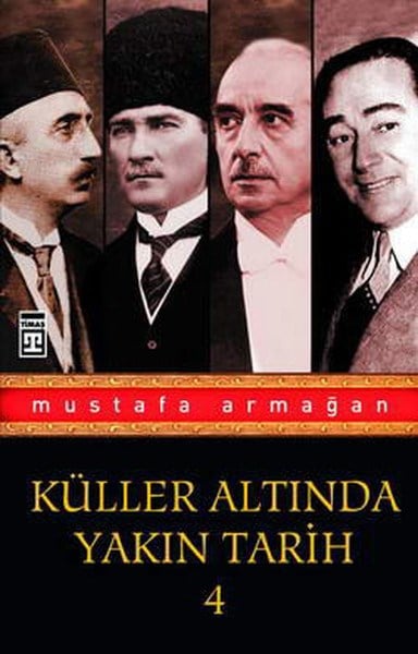 Korku Duvarını Yıkmak / Küller Altında Yakın Tarih-4