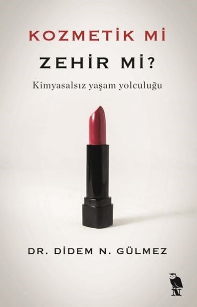 Kozmetik mi Zehir mi?