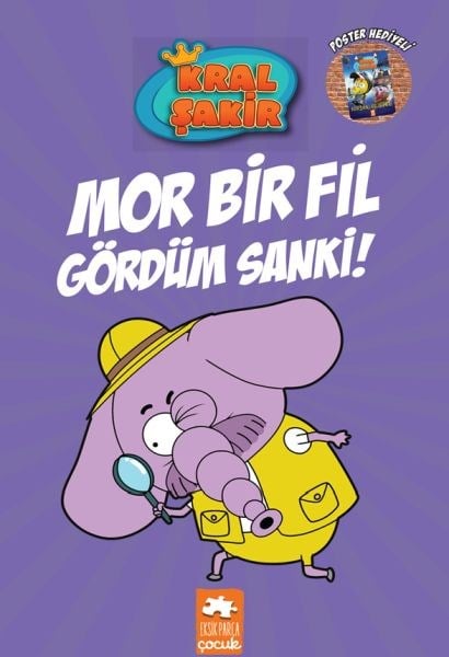 Kral Şakir 7 - Mor Bir Fil Gördüm Sanki