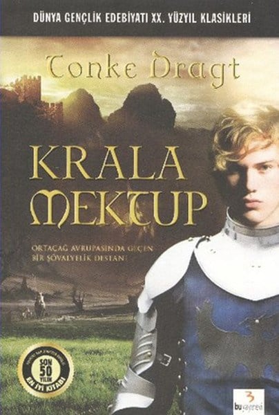 Krala Mektup  Ortaçağ Avrupasında Geçen Bir Şövalyelik Destanı