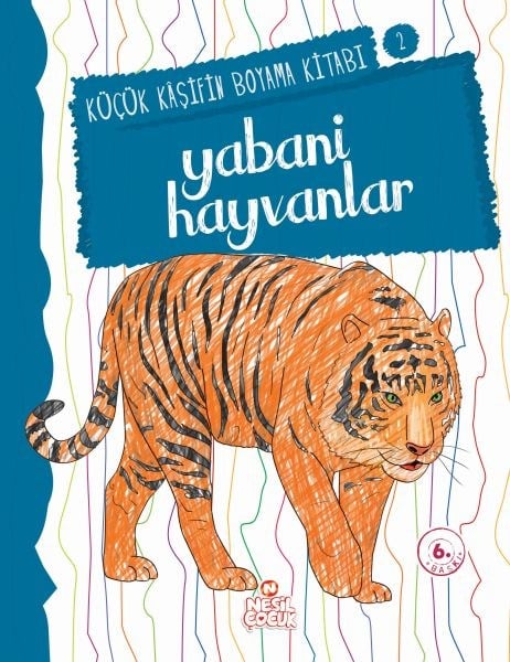 Küçük Kaşifin Boyama Kitabı Serisi 02 - Yabani Hayvanlar