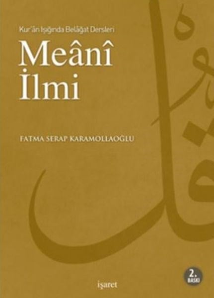 Kur'an Işığında Belagat Dersleri Meani İlmi