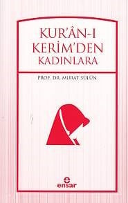 Kur'an-ı Kerim'den Kadınlara