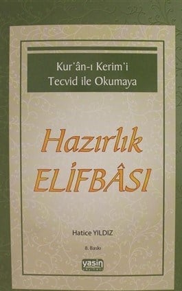 Kuran-ı Kerimi Tecvid ile Okumaya Hazırlık Elifbası