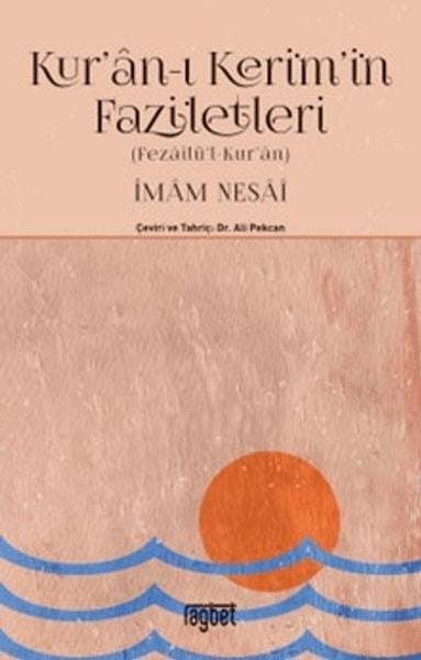 Kur'an-ı Kerim'in Faziletleri - Fezailül Kur'an