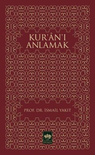 Kur’an’ı Anlamak