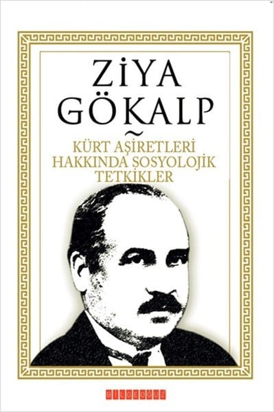 Kürt Aşiretleri Hakkında Sosyolojik Tetkikler
