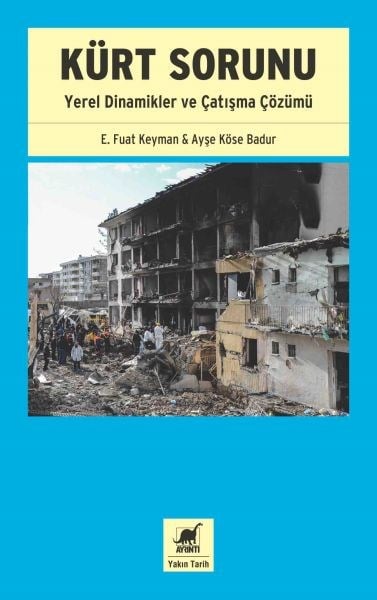 Kürt Sorunu - Yerel Dinamikler ve Çatışma Çözu¨mu¨