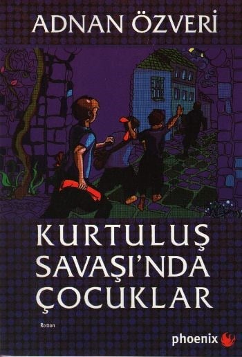 Kurtuluş Savaşı'nda Çocuklar