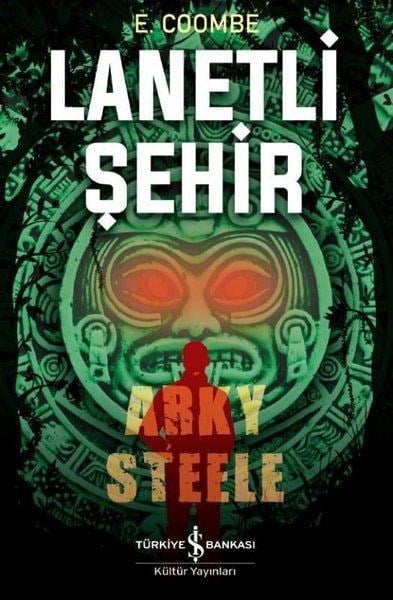 Lanetli Şehir - Arky Steele