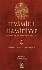 Levamiü'l Hamidiyye - Sultan Abdülhamid Parıltıları
