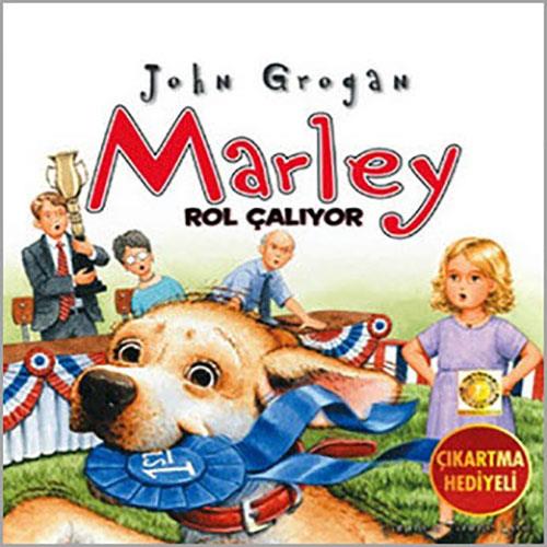 Marley Rol Çalıyor