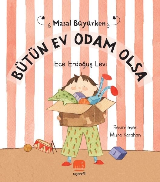 Masal Büyürken - Bütün ev Odam Olsa