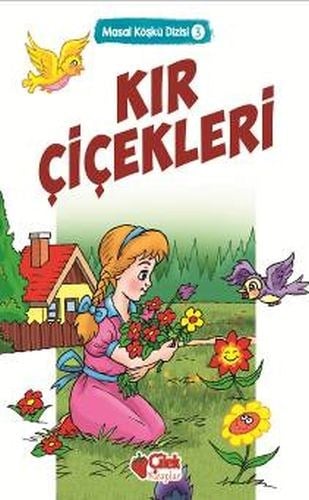 Masal Köşkü 3 - Kır Çiçekleri
