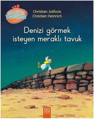Meraklı Tavuklar - Denizi Görmek İsteyen Meraklı Tavuk
