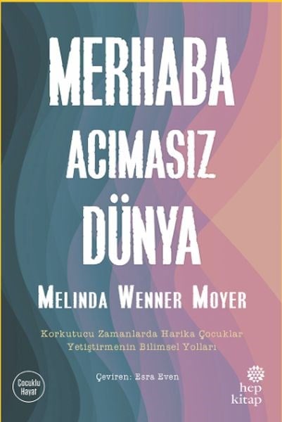Merhaba Acımasız Dünya