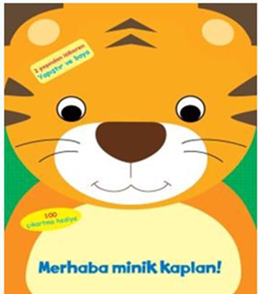 Merhaba Minik Kaplan!