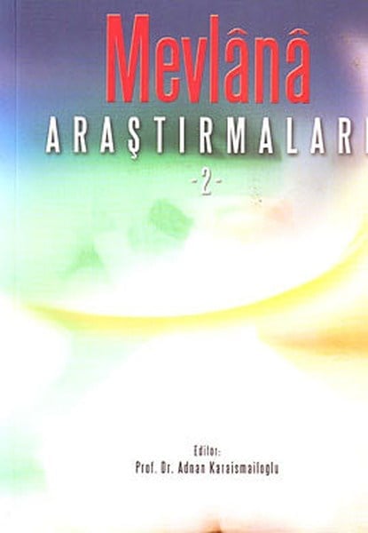 Mevlana Araştırmaları - 2