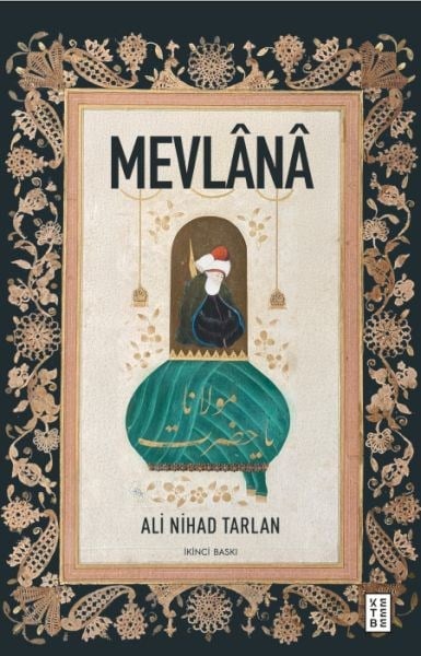 Mevlânâ - Bütün Eserleri 2