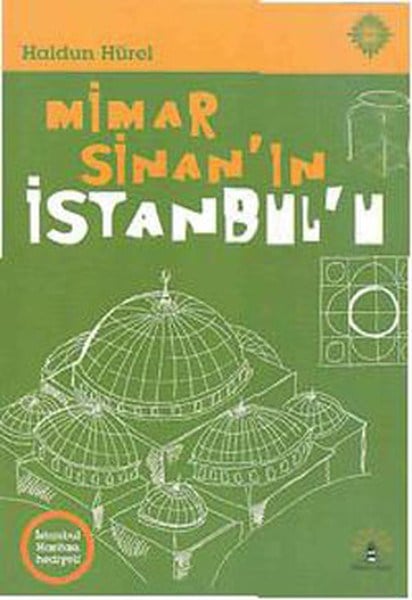 Mimar Sinan'ın İstanbulu