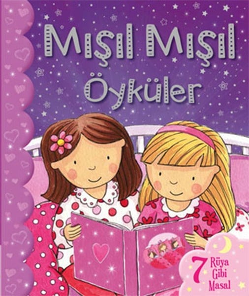 Mışıl Mışıl Öyküler - Kızlar İçin