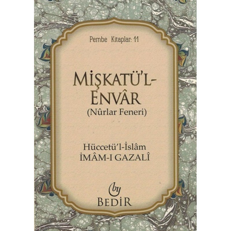 Mişkatü'l-Envar/Nurlar Feneri