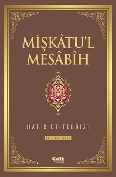 Mişkatu'l Mesabih 5. Cilt